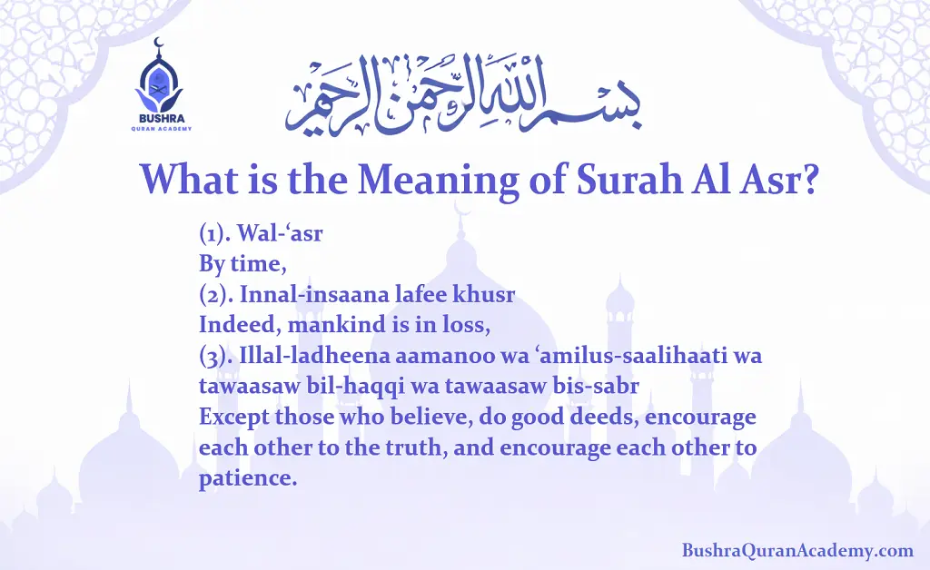 A close-up of a Quranic script highlighting the text to explain what is the meaning of surah al asr at Bushra Quran Academy.